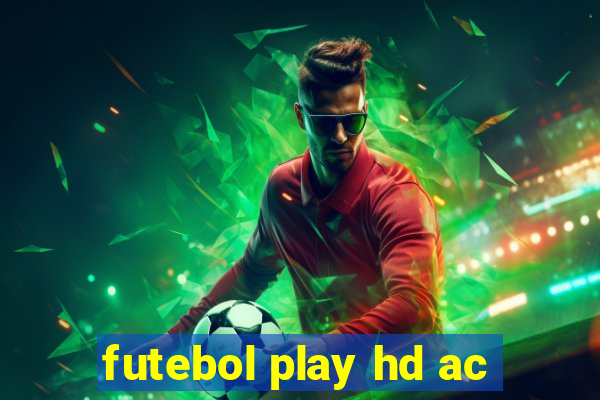 futebol play hd ac