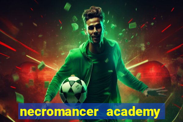 necromancer academy pt br