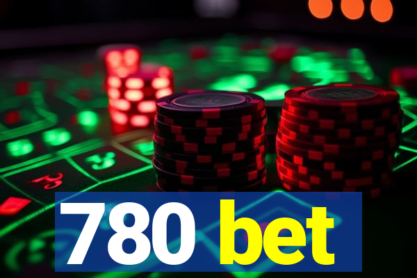 780 bet