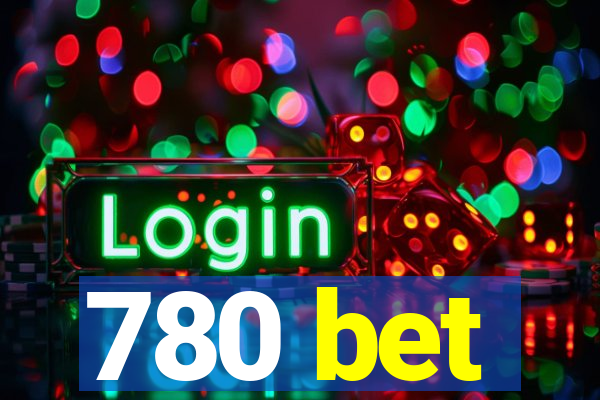 780 bet