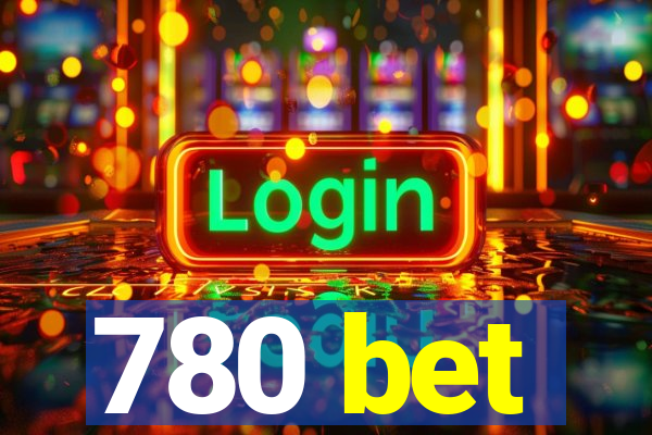 780 bet