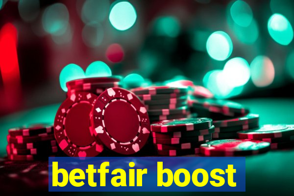 betfair boost