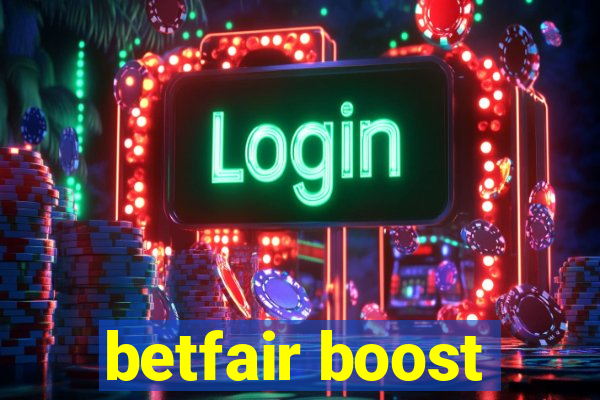 betfair boost