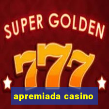 apremiada casino