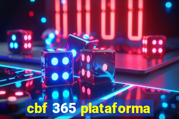 cbf 365 plataforma