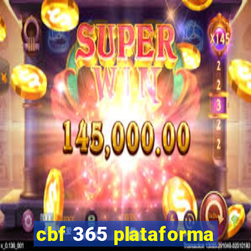 cbf 365 plataforma