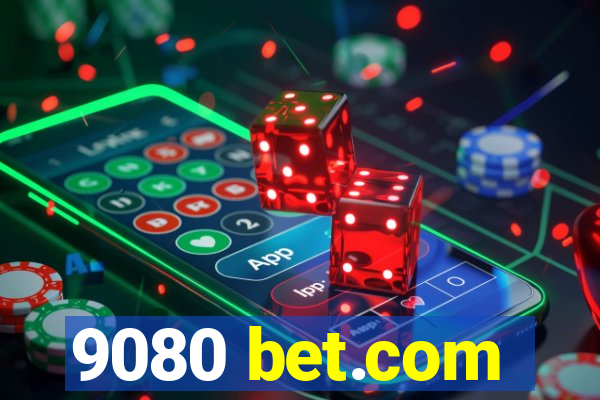 9080 bet.com