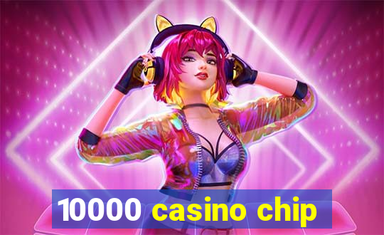 10000 casino chip