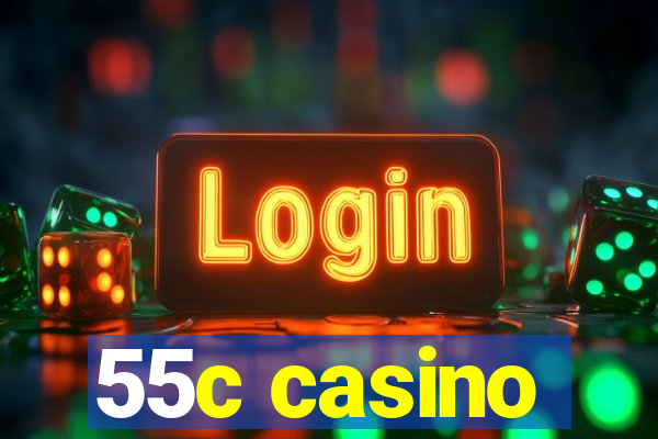 55c casino