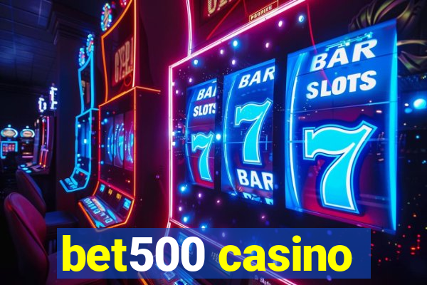 bet500 casino