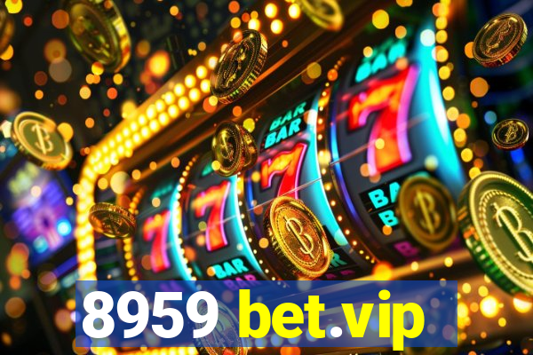 8959 bet.vip