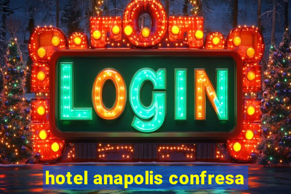 hotel anapolis confresa