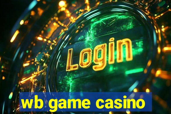 wb game casino