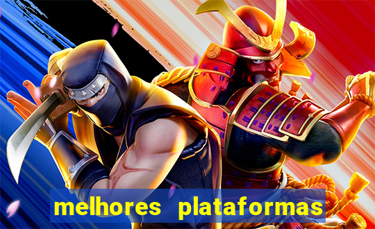 melhores plataformas jogo do tigrinho