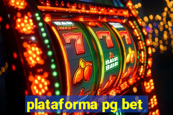 plataforma pg bet