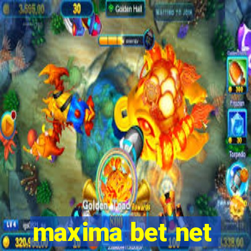 maxima bet net