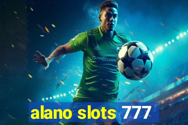 alano slots 777