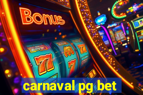 carnaval pg bet