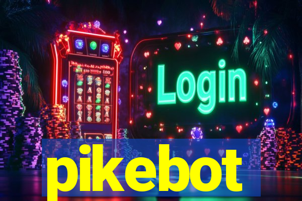 pikebot