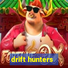 drift hunters