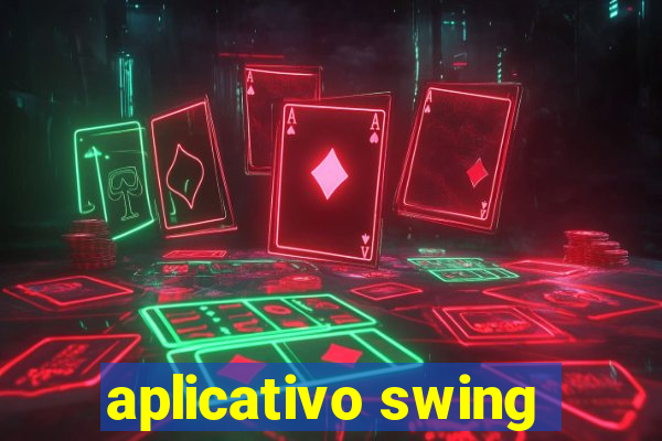 aplicativo swing