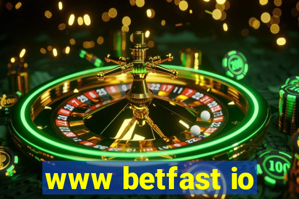 www betfast io