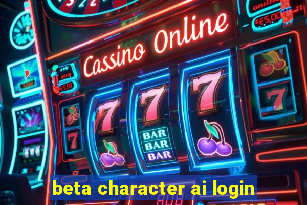 beta character ai login