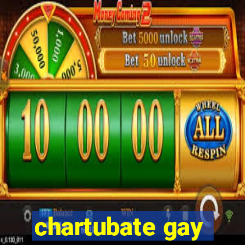 chartubate gay