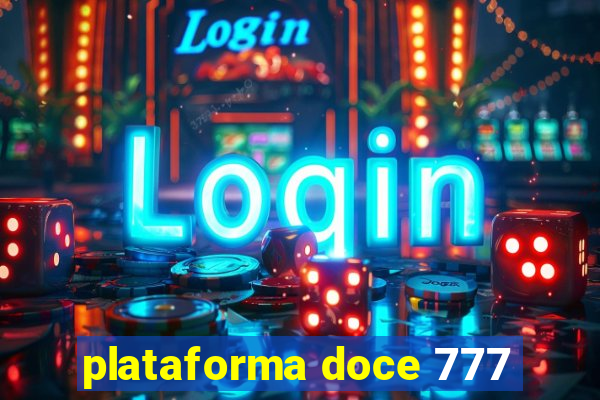 plataforma doce 777