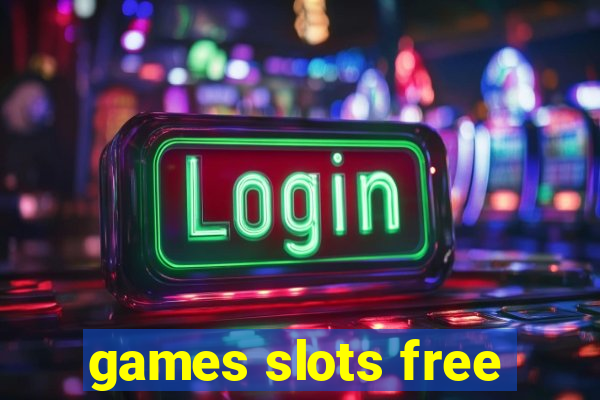 games slots free