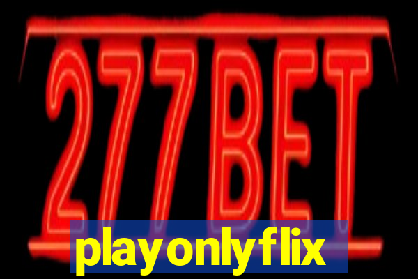 playonlyflix