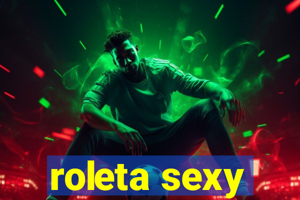 roleta sexy