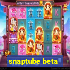 snaptube beta