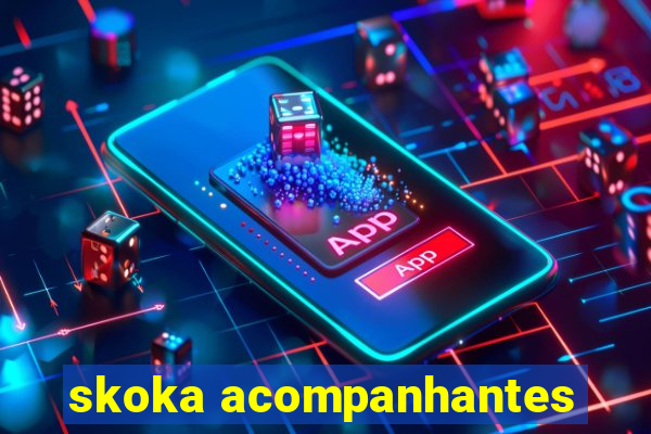 skoka acompanhantes