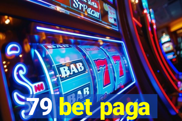 79 bet paga