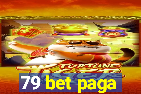 79 bet paga