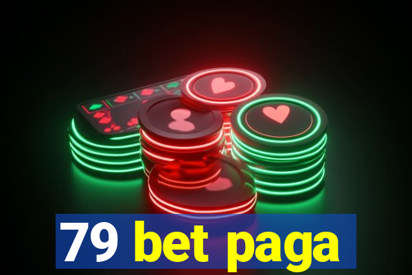 79 bet paga