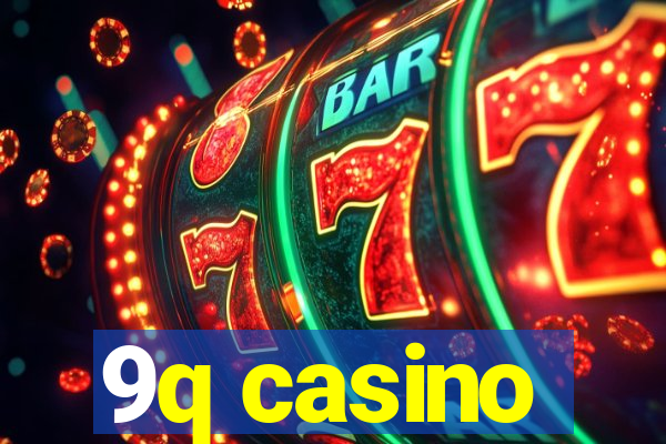 9q casino