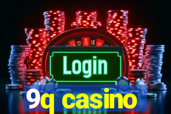 9q casino