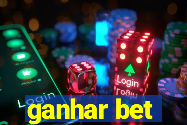 ganhar bet