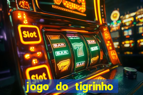 jogo do tigrinho de 5 reais