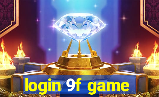 login 9f game