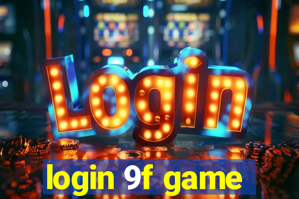 login 9f game