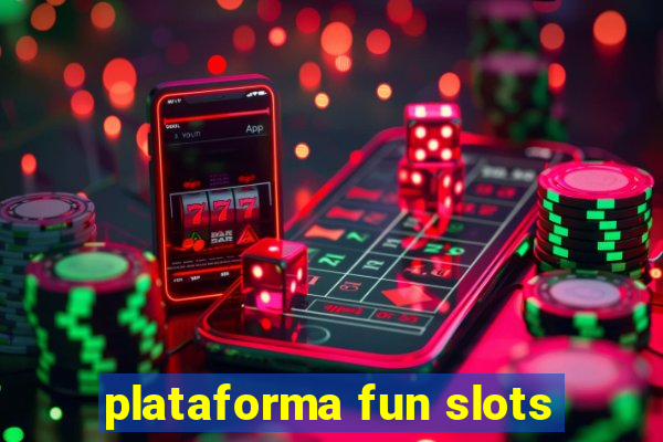 plataforma fun slots