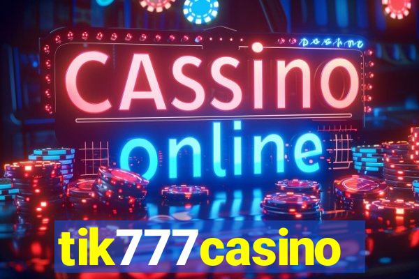 tik777casino