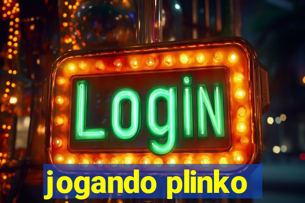 jogando plinko