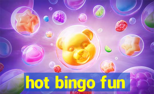 hot bingo fun