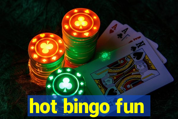 hot bingo fun