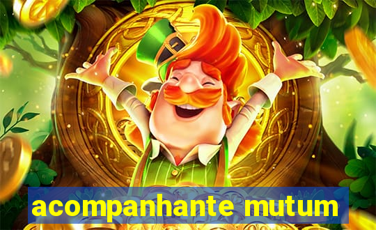 acompanhante mutum