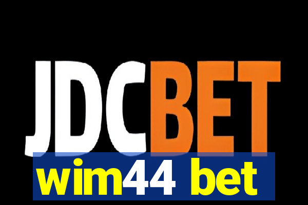 wim44 bet